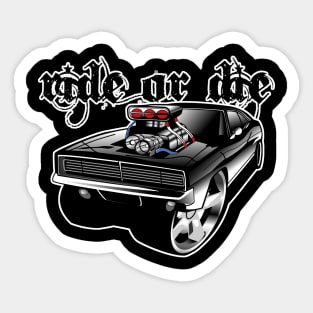 Ride or Die Sticker